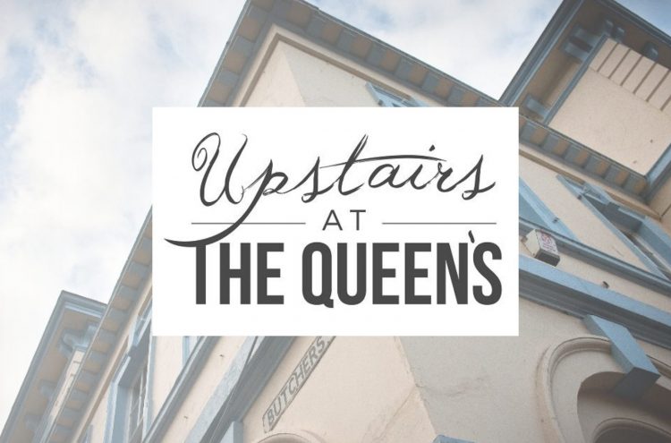 Upstairs at the Queen&#8217;s